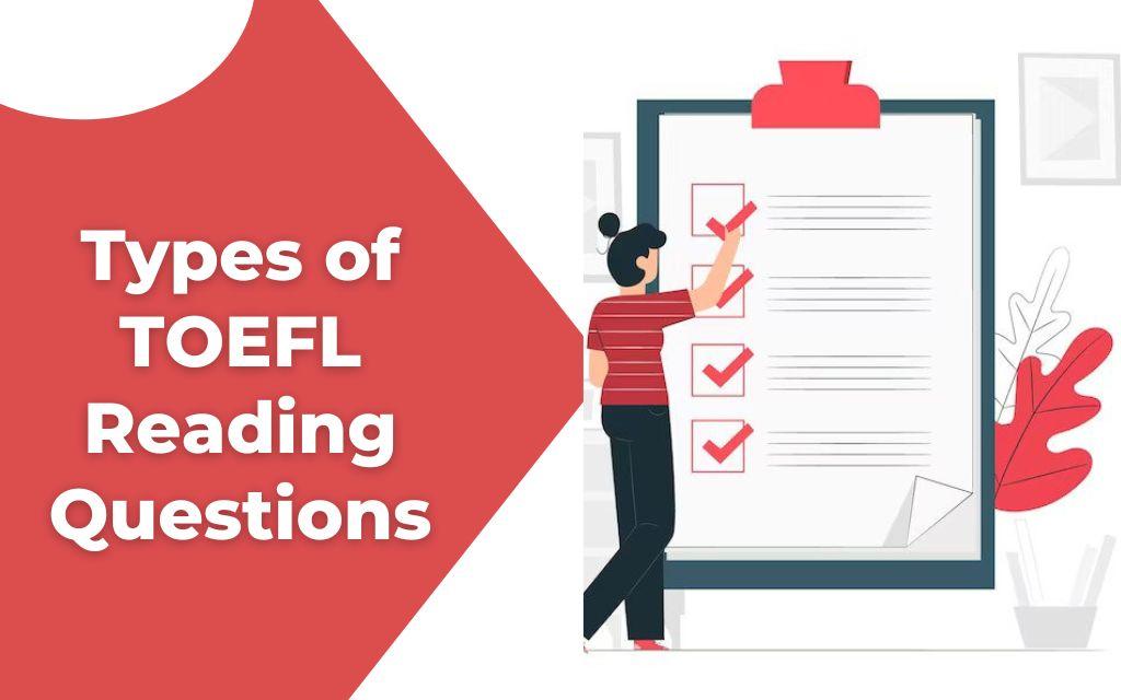 ریدینگ تافل - انواع سوالات ریدینگ تافل - TOEFL Reading Questions Type
